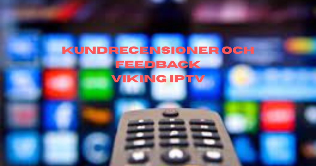 Add a heading 51 Viking IPTV Abonnemang – Din Kompletta Guide till Obegränsad Underhållning 2025​